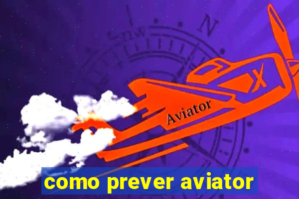 como prever aviator